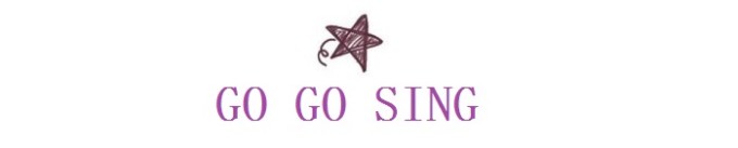 GO GO SING GO GO SING